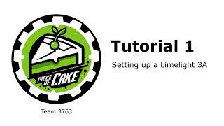 FIRST Tech Challenge  Tutorial 1 Setting up a Limelight 3A [upl. by Sirraj]