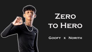 Zero to Hero  Goofy ft Norith  Lyric [upl. by Flem]