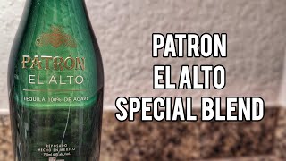 Patron El Alto Special Release  Bottle Showcase and Review [upl. by Enined]