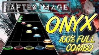 The Afterimage  ONYX 100 FC Guitar Hero Custom Song [upl. by Arinaid]