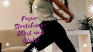 Fascia Stretching Chest and Gluts With a Twist [upl. by Scheld]