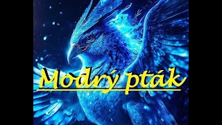 AUDIO POHÁDKA MODRÝ PTÁK aneb nejvěrnější král co pro svoji lásku by život dal [upl. by Gerhan]