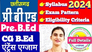 Chhattisgarh छत्तीसगढ़ Pre BEd Entrance Exam 2024  CG Pre BEd BEd Exam Pattern Syllabus [upl. by Sandro]