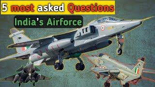 5 Most asked questions about Indian Airforce fleet  Indian fighter jets  Best Indian fighter jets [upl. by Anallij331]