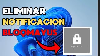 ELIMINAR Notificación al usar mayúsculas HP  Caps lock on amp off notificación [upl. by Nitsrek]