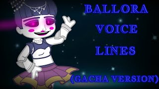 ballora voice linesgacha heat police 💜 [upl. by Oilcareh]