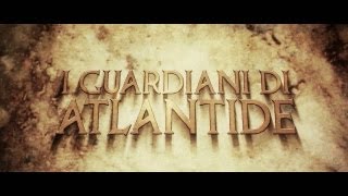 I Guardiani di Atlantide  Film indipendente completo [upl. by Enawtna]