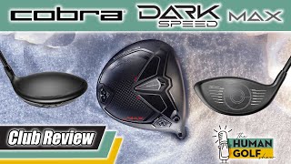 NEW 2024 Cobra DARKSPEED MAX Driver Review [upl. by Ozzie]