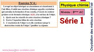 Oxydation des métaux dans lair Physique 3AC Exercice corrigé 4 Série 1 [upl. by Hillegass]