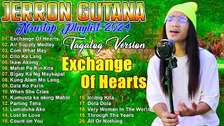 JERRON GUTANA Tagalog Version 2024  Best of OPM love Songs 2024💝JERRON GUTANA Cover Songs 2024💞 [upl. by Meter]