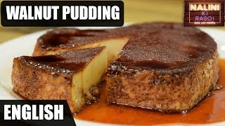 Easy amp Simple Walnut Custard Pudding Recipe  Christmas Special  Nalini Ki Rasoi [upl. by Esinnej370]