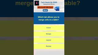 Which tab allows you to merge cells in a table WordTraining WordQuiz Microsoft365 MSWordQuiz [upl. by Robison79]