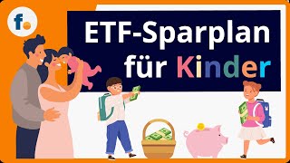 ETFSparplan für Kinder Richtig anlegen für Kinder mit ETFs  finanzennet [upl. by Nauqyt212]