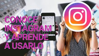 Conoce Instagram y aprende a usarlo [upl. by Nosilla]