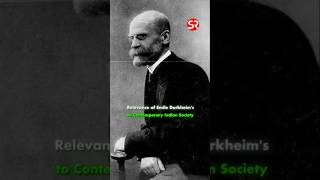 Relevance of Emile Durkheims idea to contemporary India sociology durkheim upsc [upl. by Ryder837]