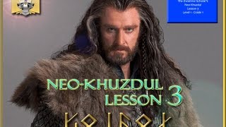 Free Dwarvish Lessons  Neo Khuzdul Lesson 3 [upl. by Lamaaj]