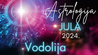 VODOLIJA  PROBOJ U DOMU I FINANSIJAMA  Astrologija Jula 2024 [upl. by Ynottirb308]