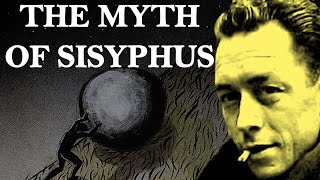 The Myth of Sisyphus  Albert Camus [upl. by Dloreh778]