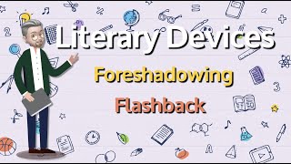 ESL  Literary Devices Foreshadowing and Flashback [upl. by Nilats445]