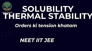 Solubility order  Thermal Stability Order  NEET  JEE  Chemistry [upl. by Llirred488]