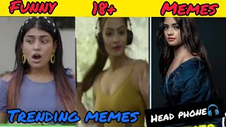 funny 18 memes  funny video  funnymemes  India  Pakistan memes [upl. by Ahnavas621]