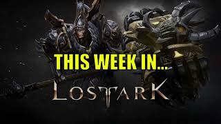 This Week In Lost Ark Episode 9 [upl. by Nuzzi]