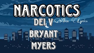 NARCOTICS  Dei V x Bryant Myers LetrasLyrics [upl. by Montanez114]