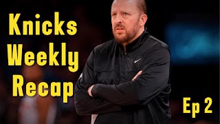 Knicks Weekly Recap Ep 2  Knicks News [upl. by Bartholomeo549]