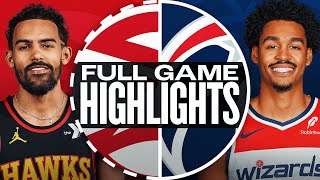 HAWKS at WIZARDS  FULL GAME HIGHLIGHTS  October 30 2024 [upl. by Ehcram]