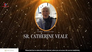 Funeral Mass for Sr CATHERINE VEALE [upl. by Aivun]