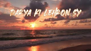 Darya ki Lehron sy Ishq na Hara l Masoori Drama song [upl. by Acyre]