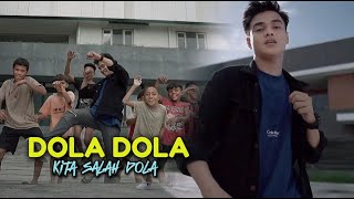 DOLA DOLA KITA SALAH DOLA Lirik Kita salah dola [upl. by Eocsor]