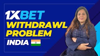 1xbet Withdrawal Problem in India [upl. by Aeikan]