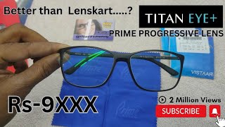 Titan Eye Plus Eyewear With Progressive Bluecut Eyeglasses Unboxing and review Chasmawala786 [upl. by Yadseut]