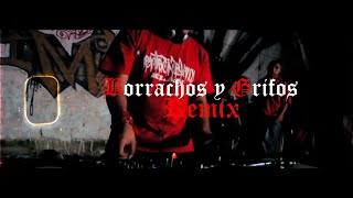 Mente En Blanco  Borrachos Y Grifos Remix Homenaje Oficial [upl. by Teuton]