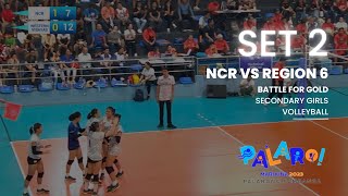 Battle for GOLD NCR vs REGION 6 SET 2  Palarong Pambansa 2023  Volleyball Girls Secondary [upl. by Adelia716]