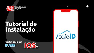 Como instalar o seu Certificado Digital no aplicativo SAFE ID no IOS [upl. by Trebron]