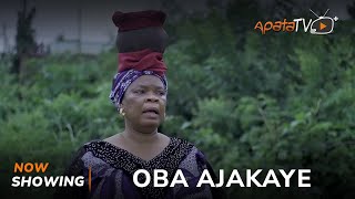 Oba Ajakaye Latest Yoruba Movie 2024 Drama Aisha Raji Peju Ogunmola Kola Ajeyemi Bose Aregbesola [upl. by Oriana]