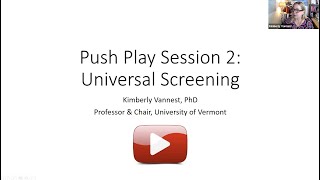 BASC3 Push Play Session 2 Universal Screening Models and Implementation HowTo [upl. by Eimar]