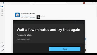 Fix Windows Clock Update Error 0x80073CF3 The Update Failed On Microsoft Store [upl. by Frederique]