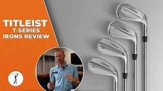 Titleist 2023 TSeries Irons Review  T100 T150 T200 amp T350 [upl. by Halonna]