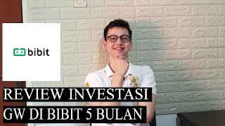 REVIEW INVESTASI REKSADANA DI BIBIT 5 BULAN [upl. by Norvol]