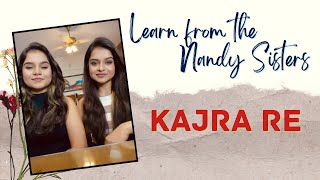 LEARN FROM KAJRA RE  NANDY SISTERS VERSION  ANTARA amp ANKITA [upl. by Aber]