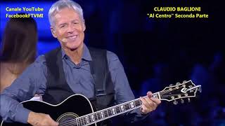 CLAUDIO BAGLIONI in Concerto Live  quotAL CENTROquot Seconda Parte  Arena di Verona [upl. by Ahsiemak]