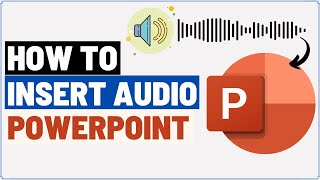 How to Insert Audio in PowerPoint [upl. by Rap]