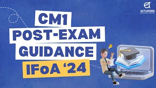 CM1 PostExam Guidance by Praveen Patwari Sir Insights for IFoA Students [upl. by Areivax]