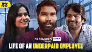 Life Of An Underpaid Employee Ft Nikhil Vijay Raghvika Kohli Ankit Motghare  The Timeliners [upl. by Hamer]