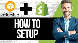 How to Setup Aftership on Shopify Store  Full Tutorial 2024 [upl. by Iznil]