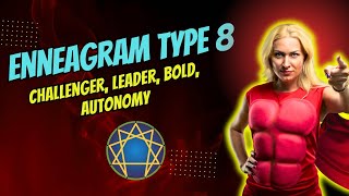 Type 8 Enneagram Explained Becoming a Balanced Leader [upl. by Noirb]