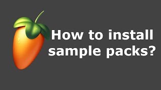 FL Studio 20 Sample Packs and Drum Kits installation  How to add Sound Packs [upl. by Nojad]